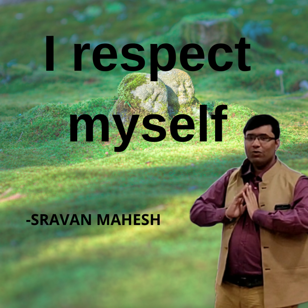 i-respect-myself-sravan-mahesh